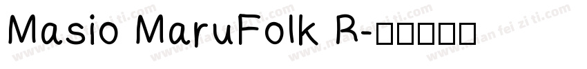 Masio MaruFolk R字体转换